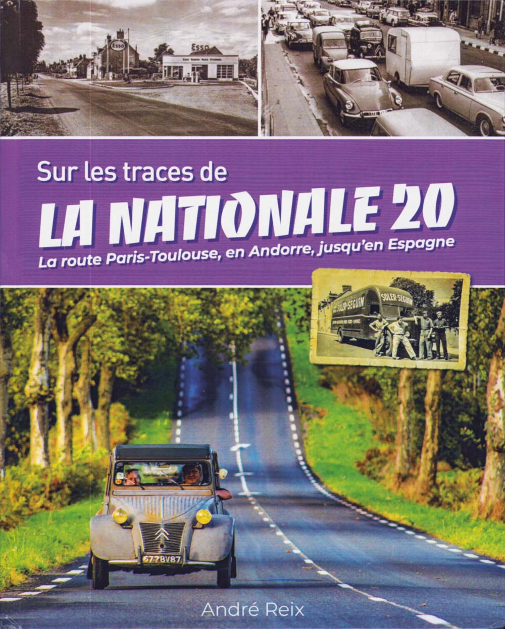 Sur les traces de la Nationale 20 Magazine Charge utile Atmosphère